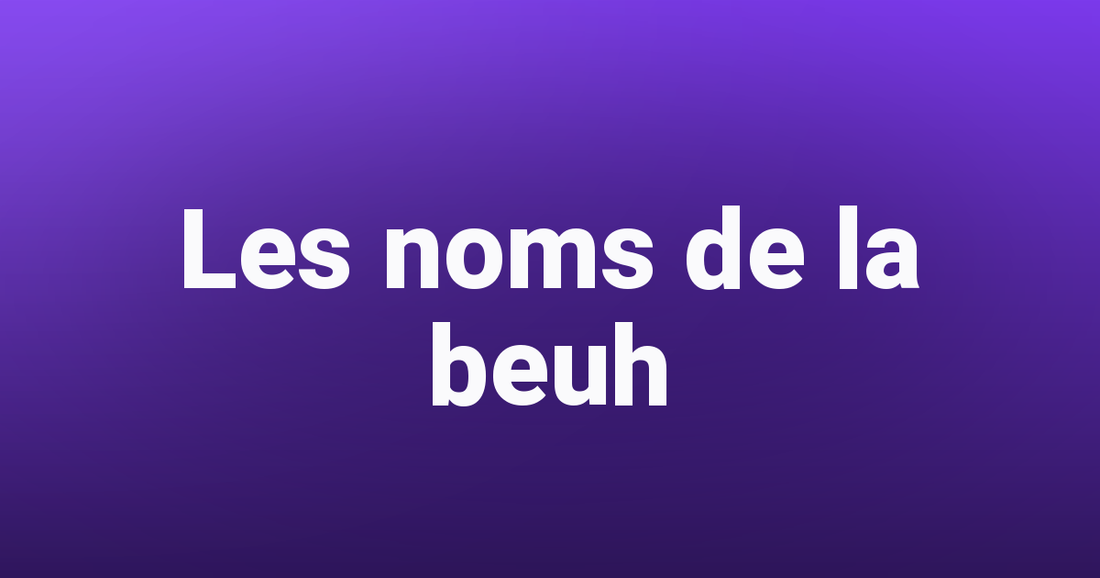 Les noms de la beuh - Tealer420