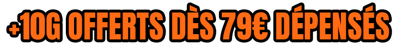 10g offerts dès 79€ dépensé